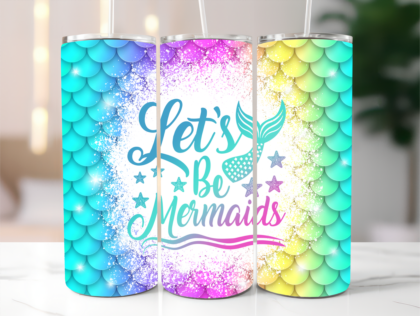 Let's be mermaids 20oz Tumbler