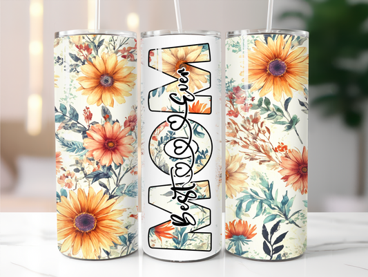 Mothers day best mom ever (Sunflowers) 20oz Tumbler