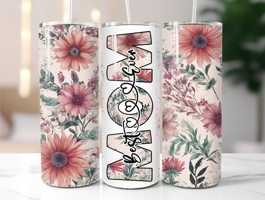 Mothers day best mom ever 20oz Tumbler