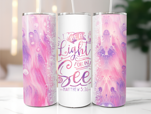 Be a light 20oz Tumbler