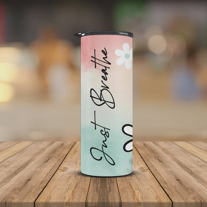 Just breathe 20oz Tumbler